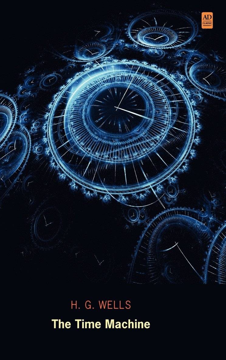 Time Machine (Ad Classic Library Edition)(Illustrated)