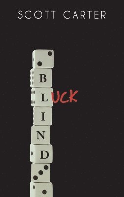 Blind Luck 1