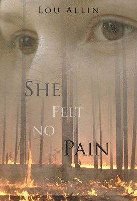 She Felt No Pain 1