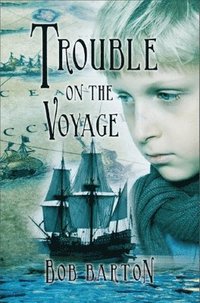 bokomslag Trouble on the Voyage