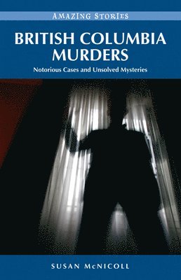 bokomslag British Columbia Murders