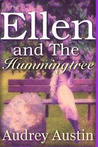 Audrey Austin - ELLEN and THE HUMMINGTREE, Häftad