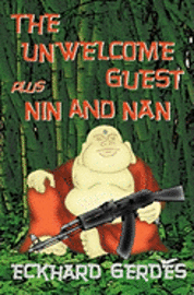 bokomslag The Unwelcome Guest plus Nin and Nan