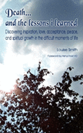 Louise Smith - Death ... and the Lessons I Learned, Häftad