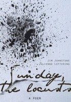 Jim Johnstone, Julienne Lottering - Sunday, the Locusts, Häftad