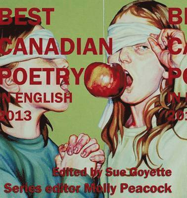 Best Canadian Poetry in English 2013