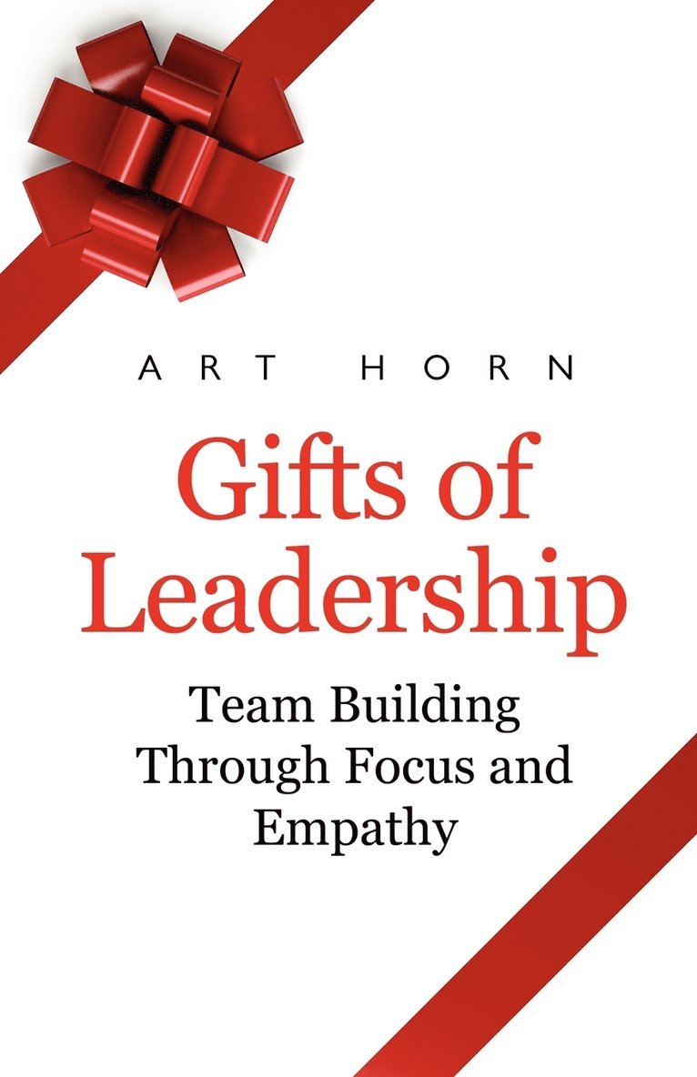 Art Horn - Gifts of Leadership, Häftad