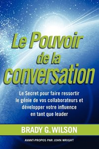 bokomslag Le Pouvoir De La Conversation