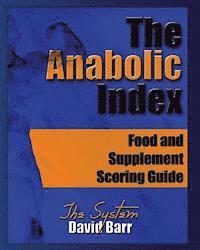 bokomslag The Anabolic Index: Food and Supplement Scoring Guide