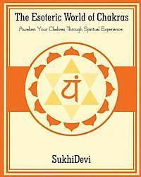 bokomslag The Esoteric World of Chakras