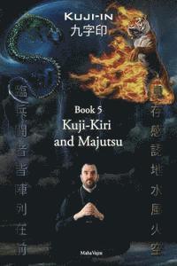 bokomslag Kuji-Kiri and Majutsu: Sacred Art of the Oriental Mage