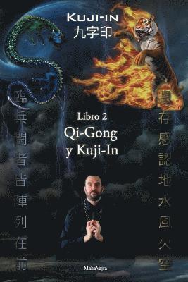 Maha Vajra - Kuji-in 2: Qi-Gong y Kuji-In, Häftad
