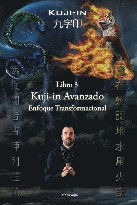 Maha Vajra - Kuji-in Avanzado: Enfoque Transformacional, Häftad