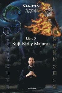 bokomslag Kuji-Kiri y Majutsu: Arte Sagrado del Mago Oriental