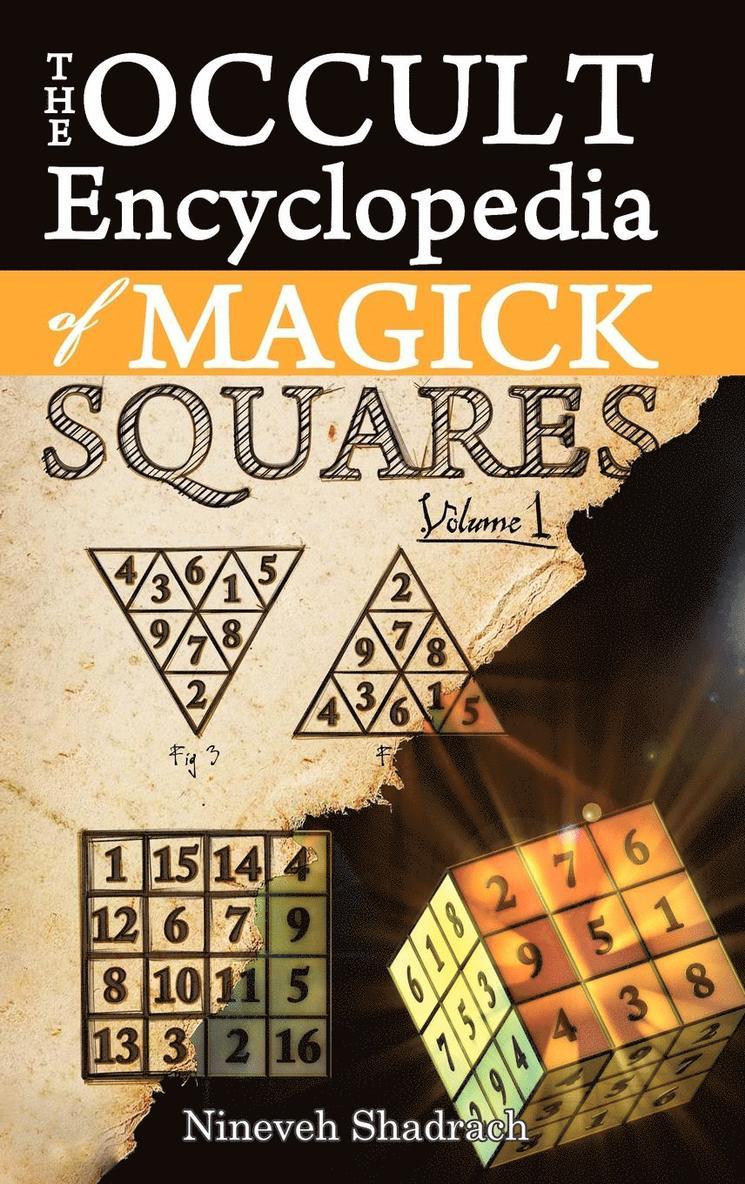 Occult Encyclopedia of Magick Squares 1