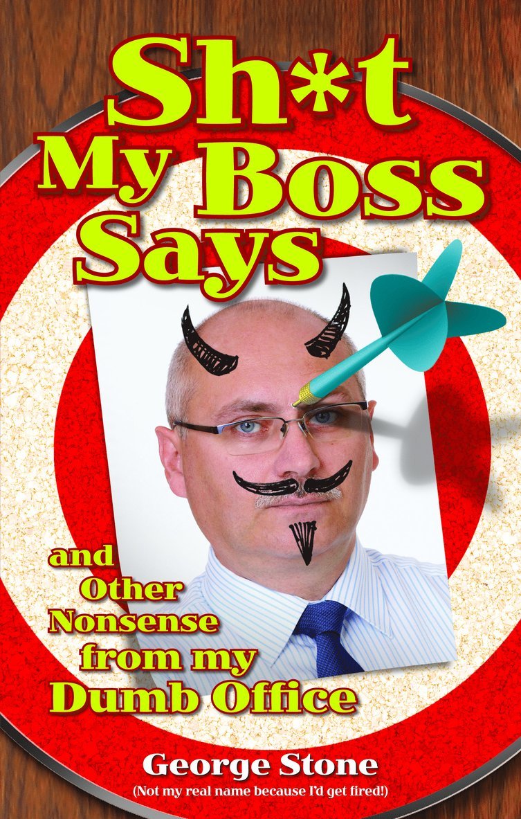 Sh*t My Boss Says