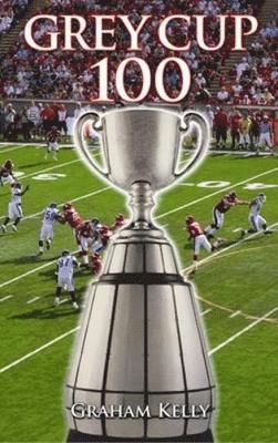 bokomslag Grey Cup 100