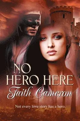 Faith Cameron - No Hero Here, Häftad. Tillgänglighet: Lägg i varukorg