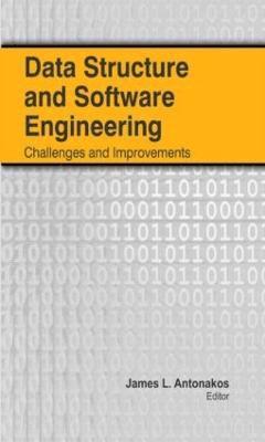 James L. Antonakos, James L Antonakos - Data Structure and Software Engineering, Inbunden