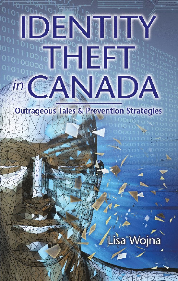 Lisa Wojna - Identity Theft in Canada, Häftad
