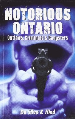 bokomslag Notorious Ontario