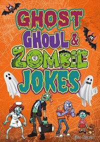 bokomslag Ghost, Ghoul, & Zombie Jokes
