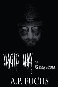 bokomslag Magic Man Plus 15 Tales of Terror