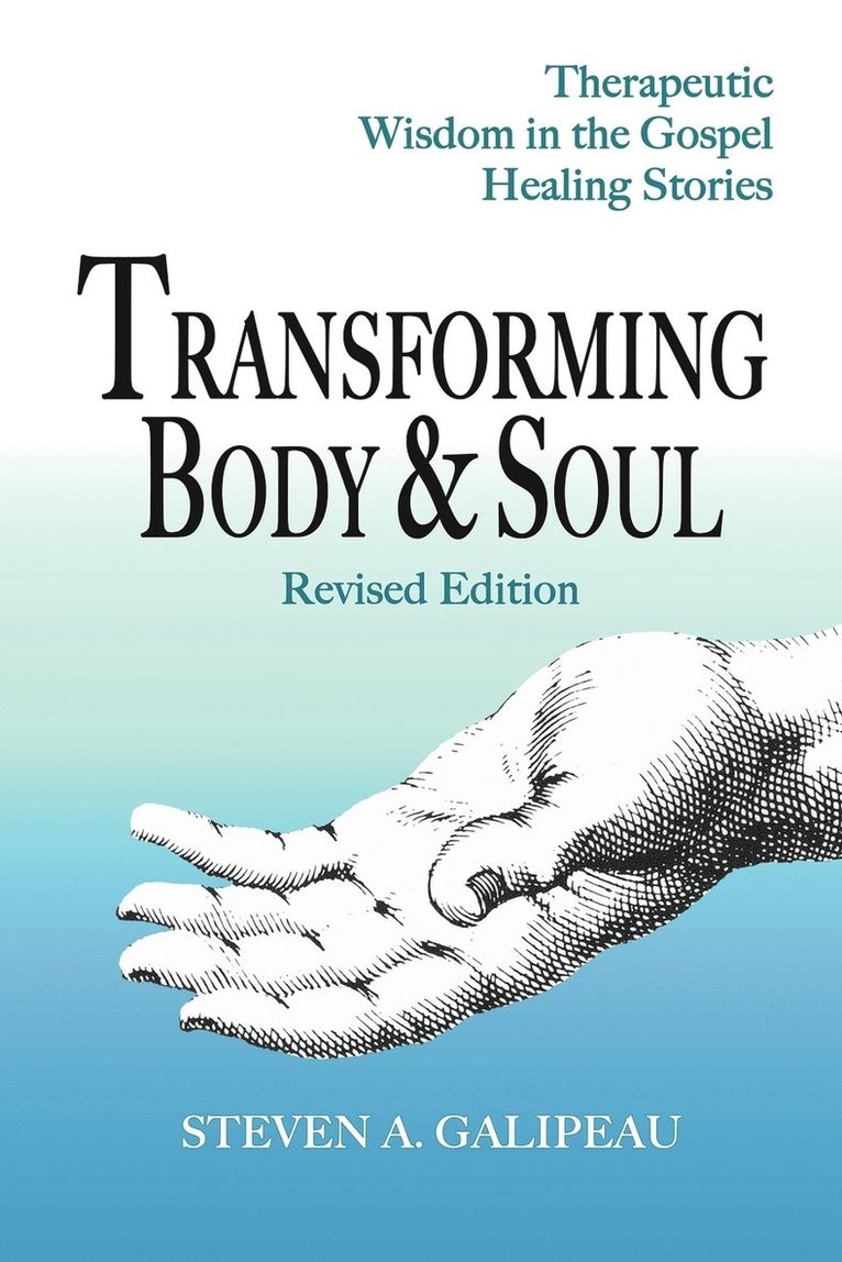 Transforming Body & Soul 1