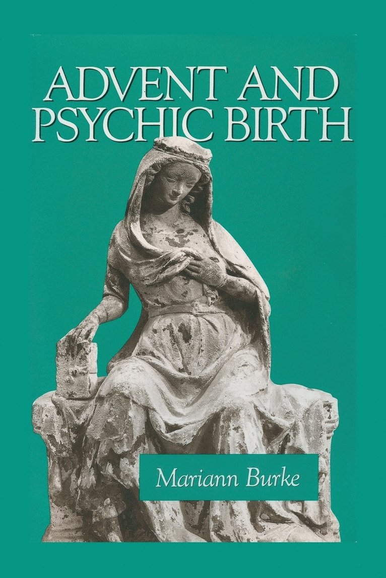 Advent and Psychic Birth 1