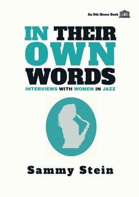 Sammy Stein, Sammy, Stein - In Their Own Words, Häftad
