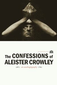 bokomslag Confessions of Aleister Crowley