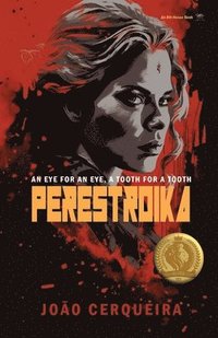 bokomslag Perestroika - An Eye for an Eye, a Tooth for a Tooth