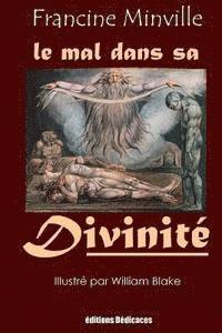 Le mal dans sa Divinité, Häftad