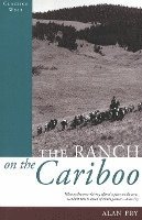 The Ranch on the Cariboo 1