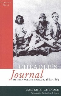 bokomslag Cheadle's Journal Of Trip Across Canada