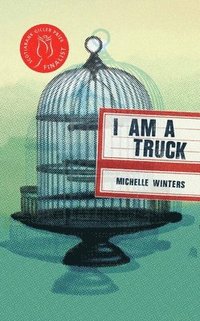 bokomslag I Am a Truck