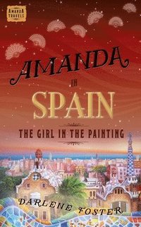 bokomslag Amanda in Spain: The Girl in the Painting