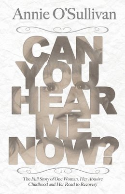 Annie O'Sullivan - Can You Hear Me Now?, Häftad. Tillgänglighet: Lägg i varukorg