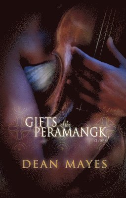 Gifts of the Peramangk 1