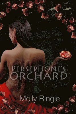 Persephone's Orchard 1