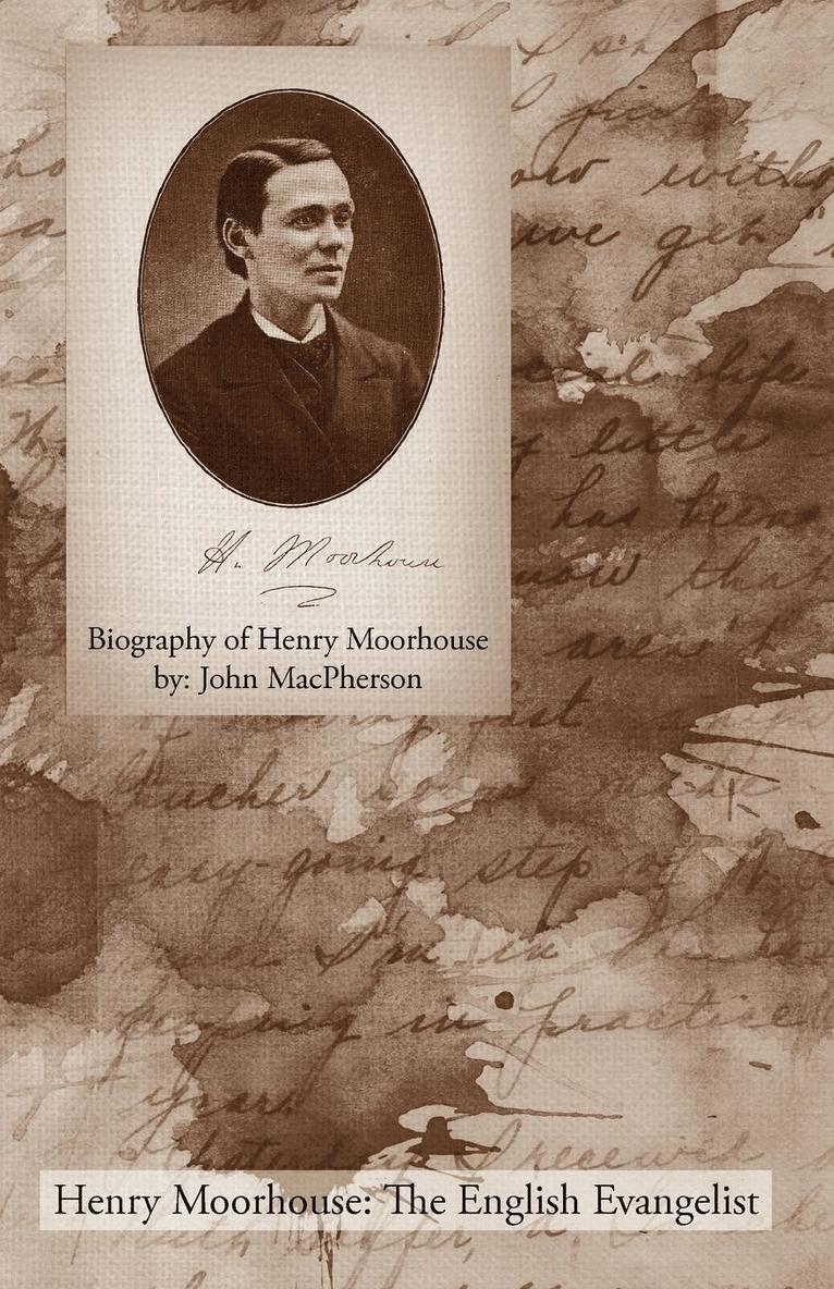 Biography of Henry Moorhouse 1