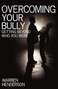 bokomslag Overcoming Your Bully
