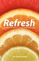 Ron Hughes - Refresh: 19 Ways to Boost Your Spiritual Life, Häftad