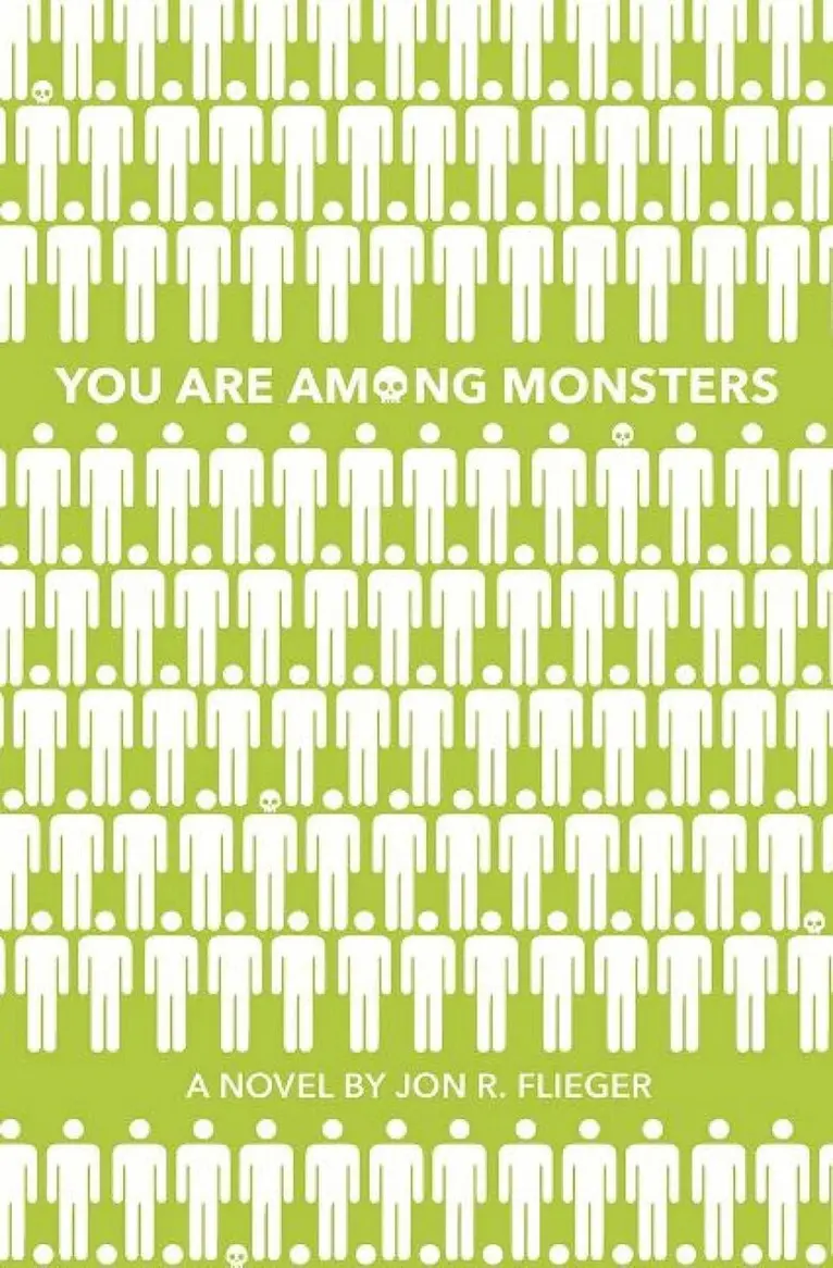 Jon R Flieger - You Are Among Monsters, Häftad. Tillgänglighet: Lägg i varukorg