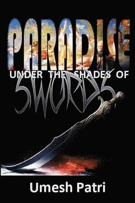 Paradise Under the Shades of Swords 1