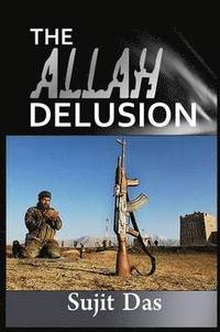 bokomslag The Allah Delusion
