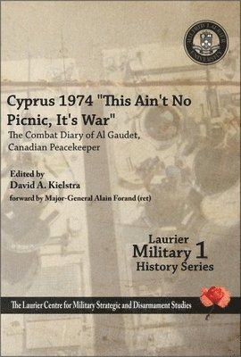 Cyprus 1974, &quot;&quot;This Ain't No Picnic, It's War 1