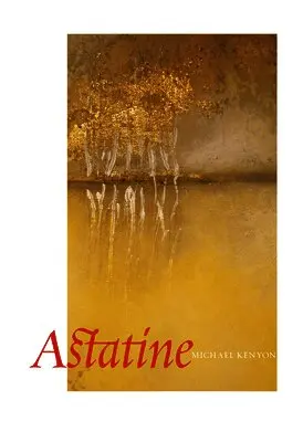 Michael Kenyon - Astatine, Häftad. Tillgänglighet: Tillfälligt slut
