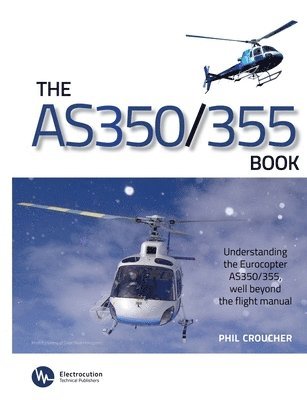 bokomslag The AS 350/355 Book