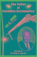 bokomslag Father of Canadian Astronautics